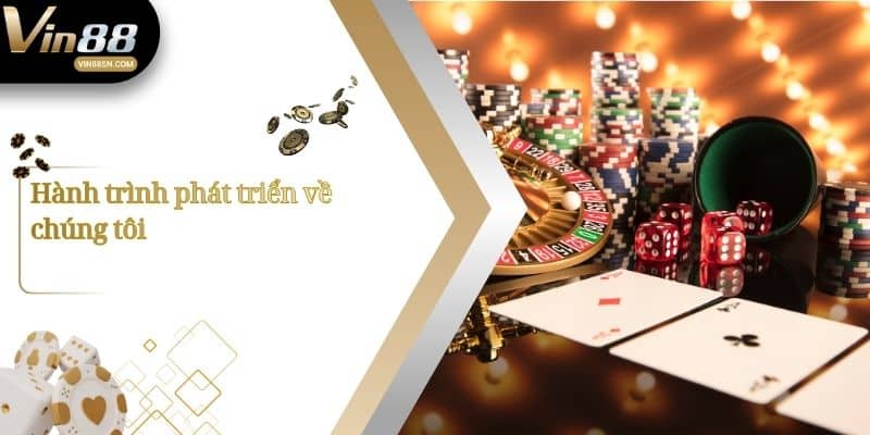 Hành trình phát triển về chúng tôi