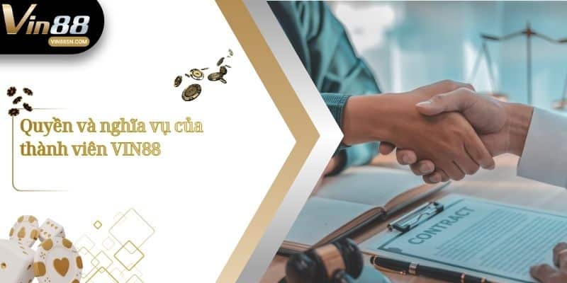 Các quyền, nghĩa vụ của thành viên theo điều khoản và điều kiện